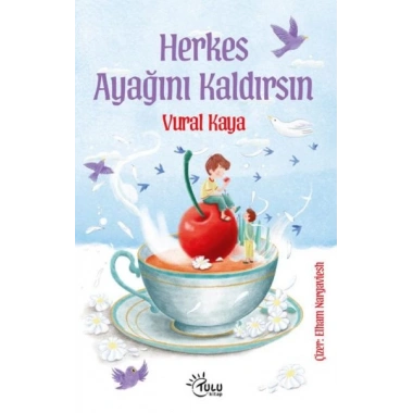 Herkes Ayağını Kaldırsın