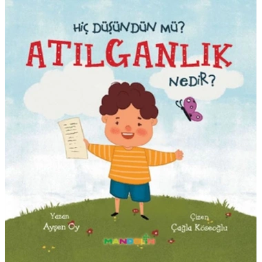 Hiç Düşündün Mü?Atılganlık Nedir?