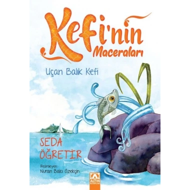 Kefinin Maceraları - Uçan Balık Kefi