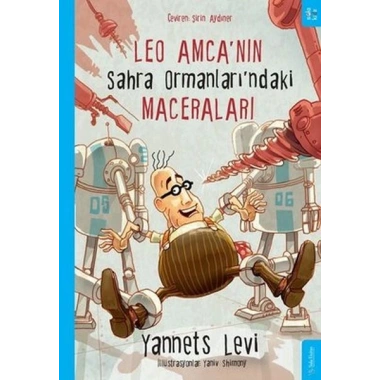 Leo Amcanın Sahra Ormanları’ndaki Maceraları