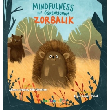 Mindfulness ile Öğreniyorum Zorbalık