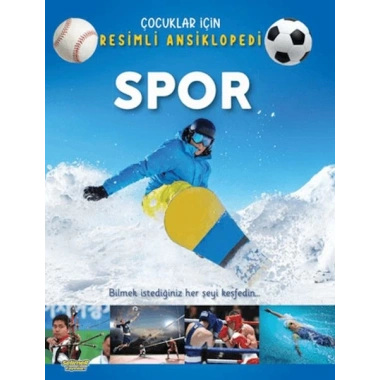 Spor - Çocuklar İçin Resimli Ansiklopedi