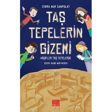 Taş Tepelerin Gizemi - Kâşifler Taş Tepelerde