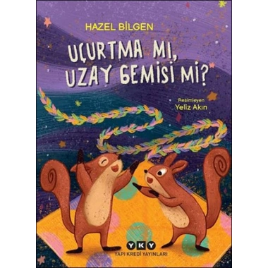 Uçurtma Mı, Uzay Gemisi Mi?