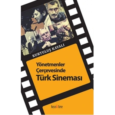 Yönetmenler Çerçevesinde Türk Sineması