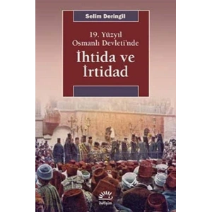 19. Yüzyıl Osmanlı Devleti’nde İhtida ve İrtidad