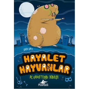 Aç Hamsterın Dönüşü / Hayalet Hayvanlar 1