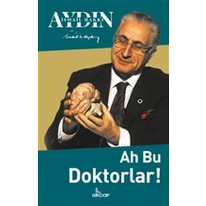 Ah Bu Doktorlar!