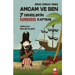 Amcam ve Ben - 7 Denizlerin Korkusuz Kaptanı