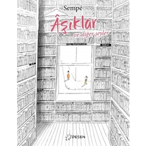 Âşıklar ve Diğer Şeyler