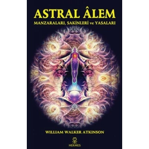 Astral Alem - Manzaraları, Sakinleri ve Yasaları