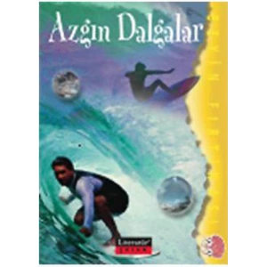 Azgın Dalgalar / Beyin Fırtınası