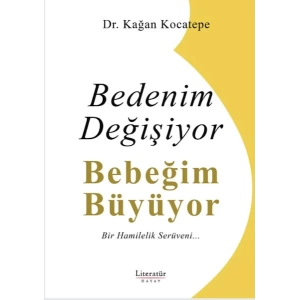 Bedenim Değişiyor Bebeğim Büyüyor