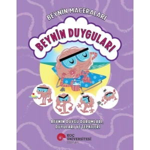 Beynin Maceraları - Beyin Duygu Durumları, Duyular Ve Tepkileri