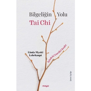 Bilgeliğin Yolu Tai Chi