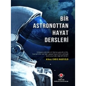 Bir Astronottan Hayat Dersleri