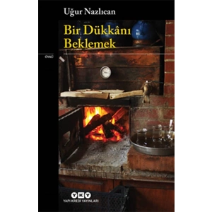 Bir Dükkanı Beklemek