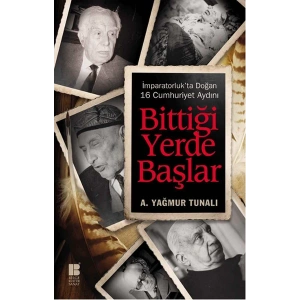 Bittiği Yerde Başlar