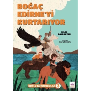 Boğaç Edirneyi Kurtarıyor