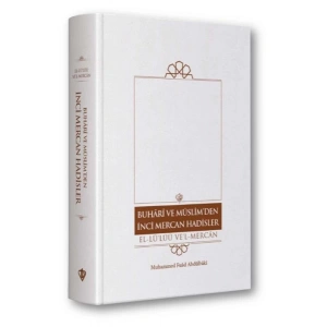 Buhari Ve Müslim’den İnci Mercan Hadisler Türkçe Metin   “ Tek Cilt ”