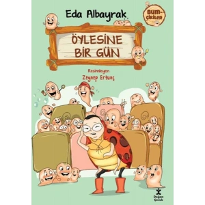 Bumçikiler 2 - Öylesine Bir Gün