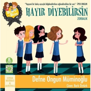 Burcu ve Berk ile Hayır Diyebilirsin - Zorbalık