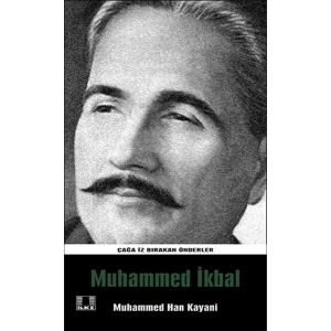 Çağa İz Bırakan Önderler - Muhammed İkbal