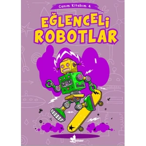 Canım Kitabım 4 - Eğlenceli Robotlar