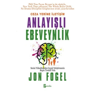 Ceza Yerine İletişim: Anlayışlı Ebeveynlik