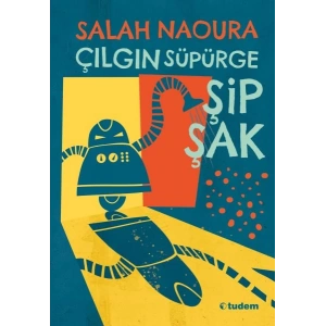 Çılgın Süpürge Şipşak