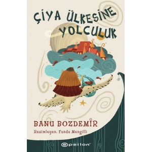 Çiya Ülkesine Yolculuk