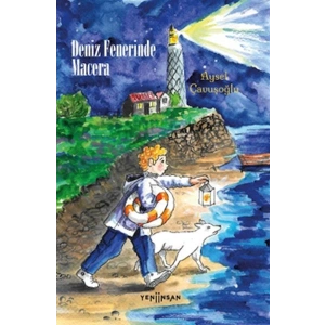 Deniz Fenerinde Macera
