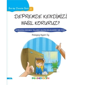 Depremde Kendimizi Nasıl Koruruz? - Sıra Dışı Durumlar Serisi 2