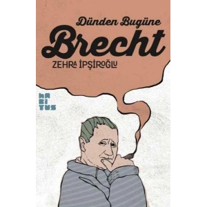 Dünden Bugüne Brecht