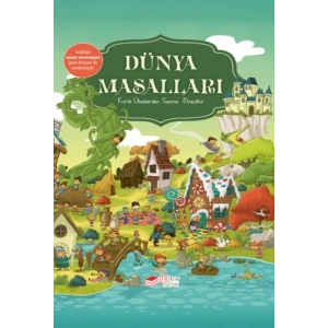 Dünya Masalları - Farklı Ülkelerden Seçme Masallar