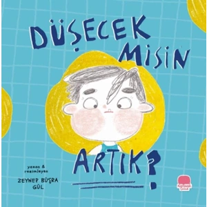 Düşecek misin Artık?