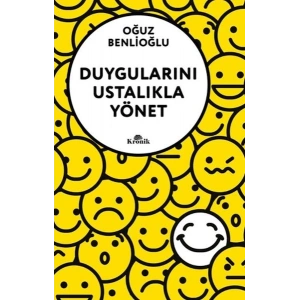 Duygularını Ustalıkla Yönet