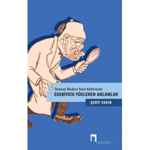 Edebiyata Yüklenen Anlamlar