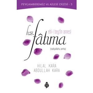 Ehl-i Beytin Annesi Hz. Fatıma