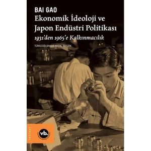 Ekonomik İdeoloji ve Japon Endüstri Politikaları