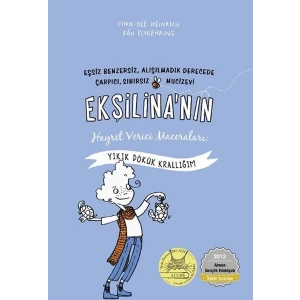 Ekşilinanın Hayret Verici Maceraları /  Yıkık Dökük Krallığım