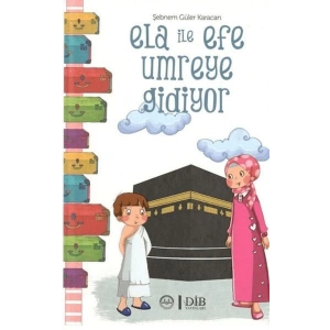 Ela İle Efe Umreye Gidiyor