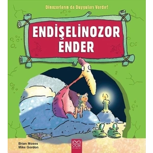 Endişelinozor Ender / Dinozorların da Duyguları Vardır