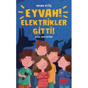 Eyvah Elektrikler Gitti!