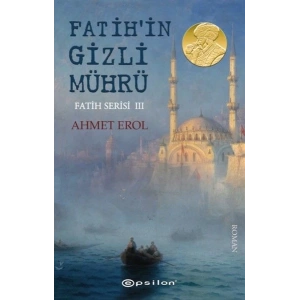 Fatihin Gizli Mührü Fatih Serisi 3