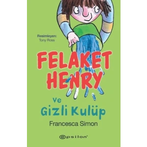 Felaket Henry ve Gizli Kulüp