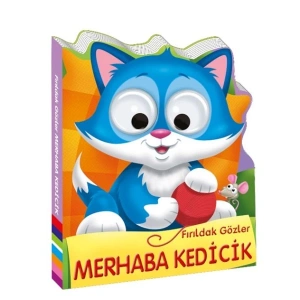 Fırıldak Gözler Merhaba Kedicik