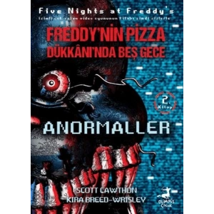 Freddy’nin Pizza Dükkanında Beş Gece Anormaller