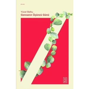 Goncanın Üçüncü Günü