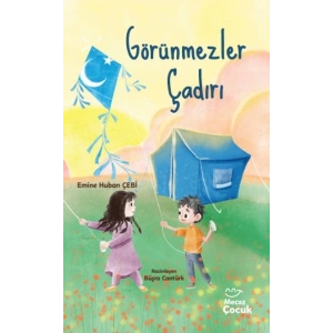 Görünmezler Çadırı